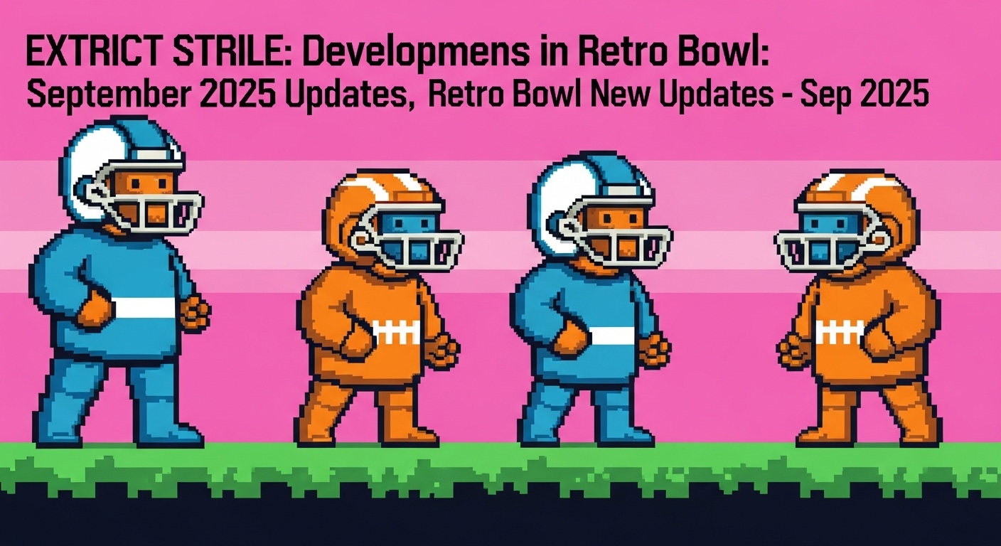Exciting Developments in Retro Bowl: September 2025 Updates